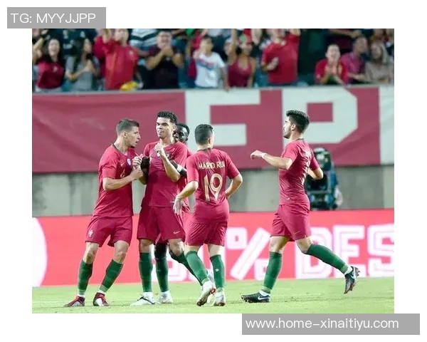 中国与葡萄牙足球对决展现两国文化碰撞与竞技精神的精彩瞬间